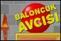 Atari'nin ölümsüz oyunu balonları yoket diğer bölüme geç tabi kolaysa :)