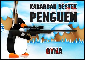 Karargahı ele geçirmek isteyen düşman penguenlerin işini bitirin - 584991