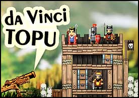 da Vinci tarafından geliştirilen topu daha da güçlendir düşman krallığı yoket