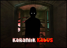 Karanlık ve ürkütücü bir odada gölgelere gizlenen bir şeyin tehdidi altındasınız bir an önce bu işin gizemini çözmeli sağ salim buradan kurtulmalısınız - 63