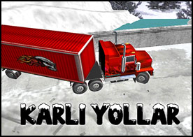 Usta bir şoför olarak karla kaplı yollarda kamyonu dikkatlice kullanıp hedefe ulaş