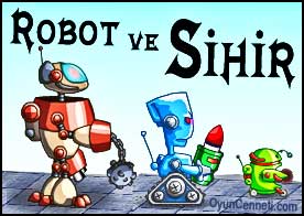 Robot saldırısına karşı kaleyi sihirli güçlerinle koru