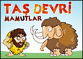 Taş devrine gidiyoruz ve dev mamutları taş devri adamlarından kurtarıyoruz