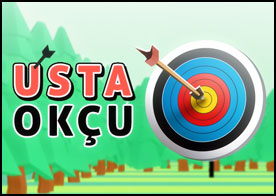 Usta bir okçu olarak yayını iyice ger rüzgarın esiş yönünü dikkate alarak okunu hedefe fırlat tam isabetle vur