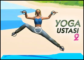 Yoga ustası olarak verilen figürleri en doğru şekilde yapmaya devam ediyoruz